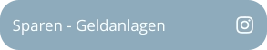 Sparen - Geldanlagen